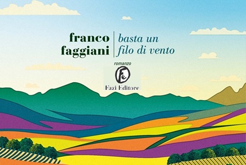 Franco Faggiani, Basta un filo di vento