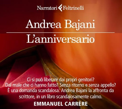 Andrea Bajani, L’anniversario